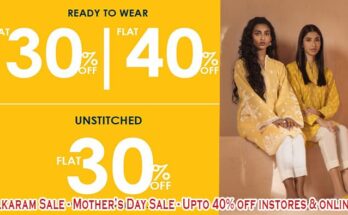 Alkaram Sale - Mother’s Day Sale - Upto 40% off instores & online
